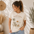 Camiseta "slow days"